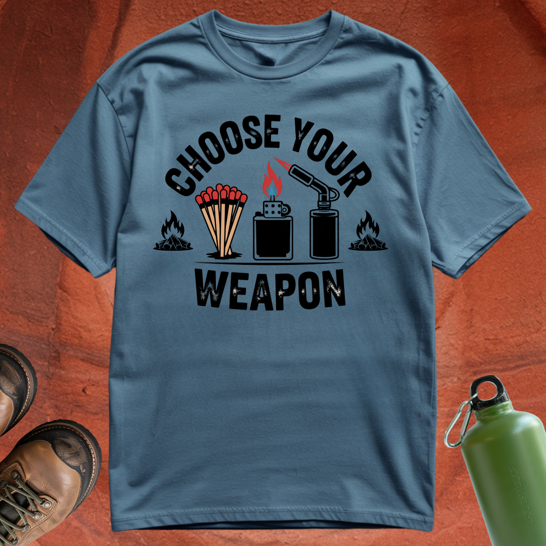 'Choose Your Weapon' - T Shirt