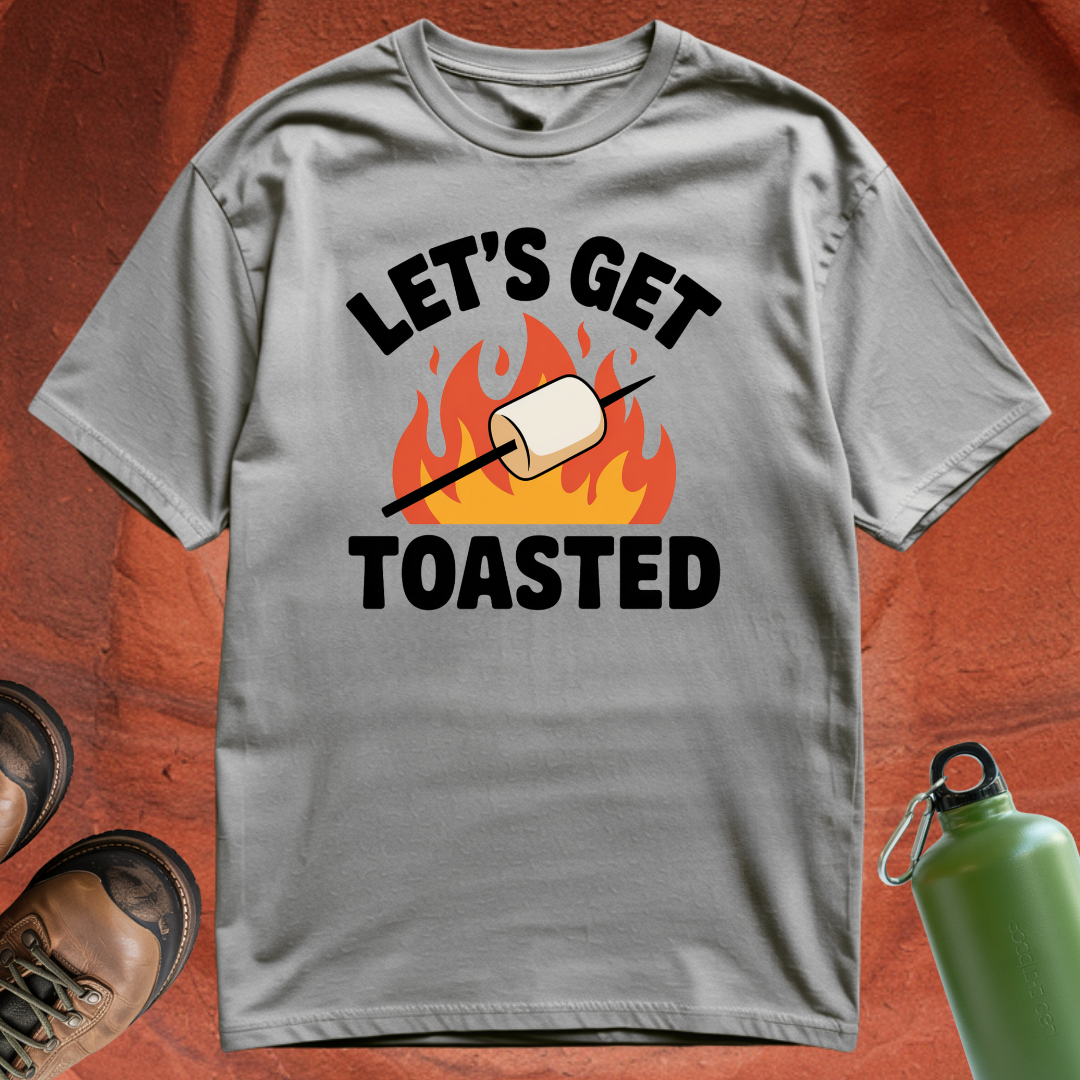 'Let's Get Toasted' - T Shirt