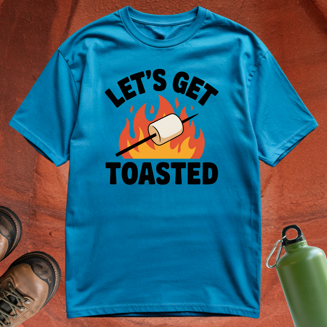 'Let's Get Toasted' - T Shirt