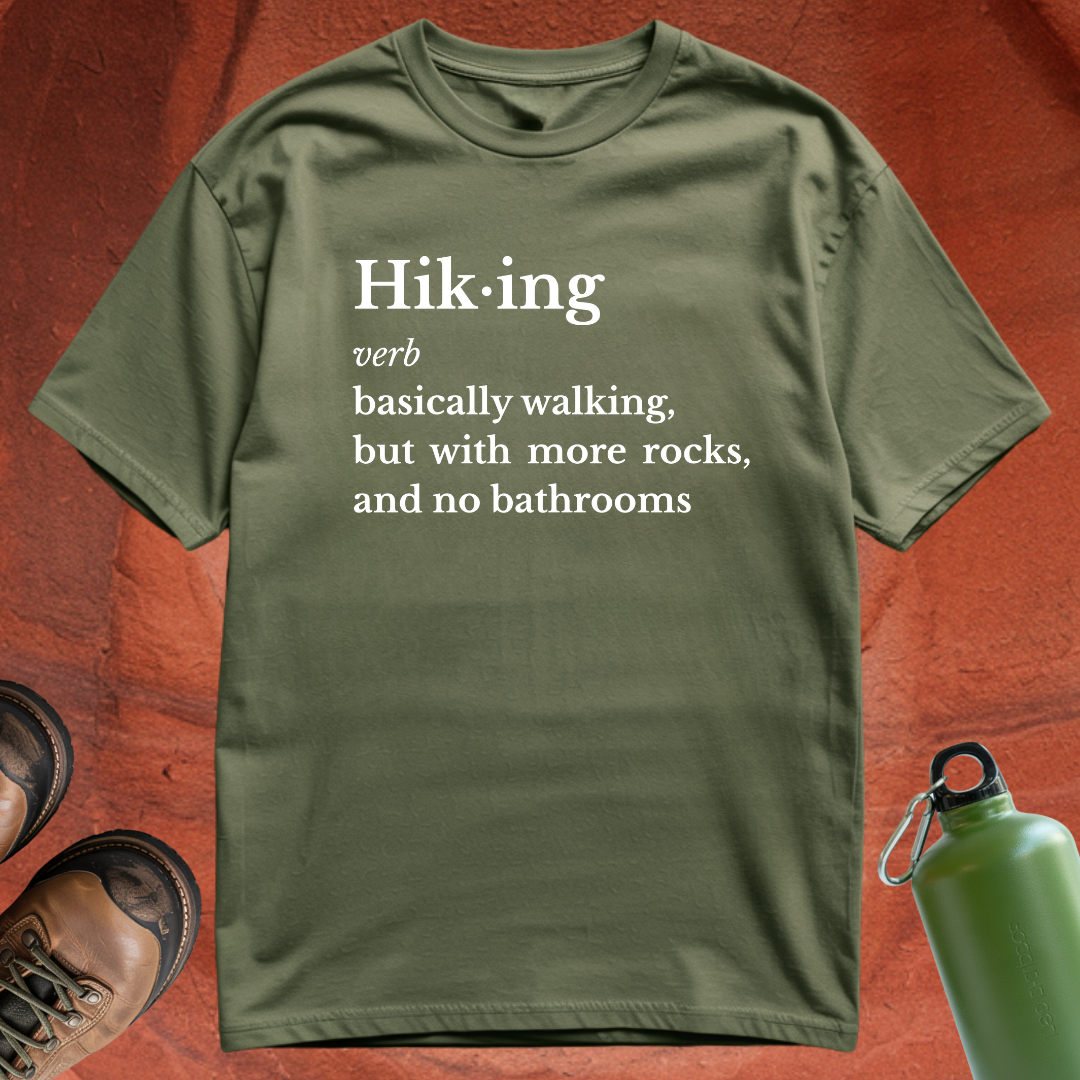 Hiking Definition - T Shirt