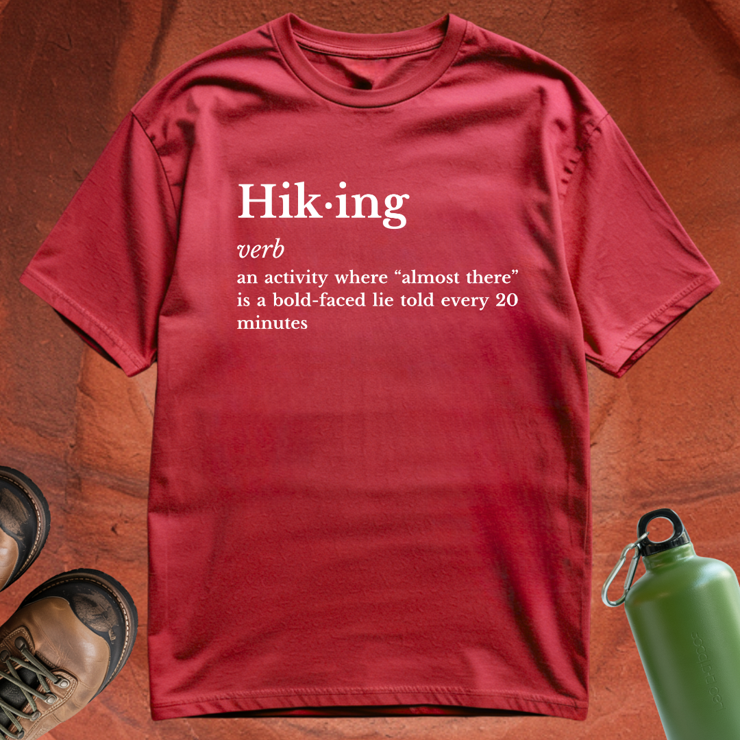 Hiking Definition - T Shirt