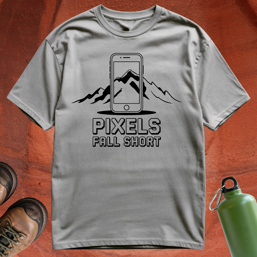 'Pixels Fall Short' - T Shirt