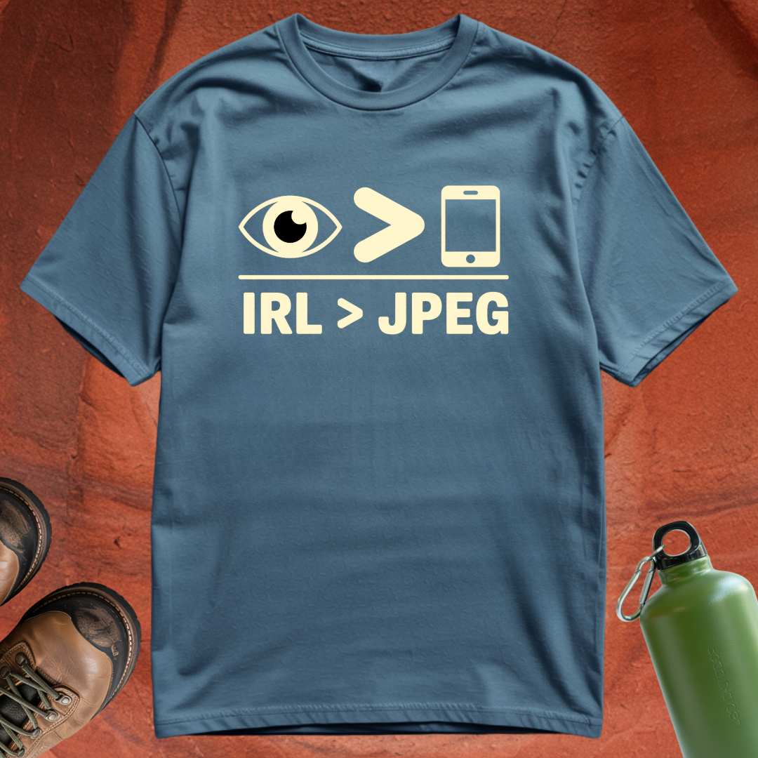 IRL > JPEG - T Shirt