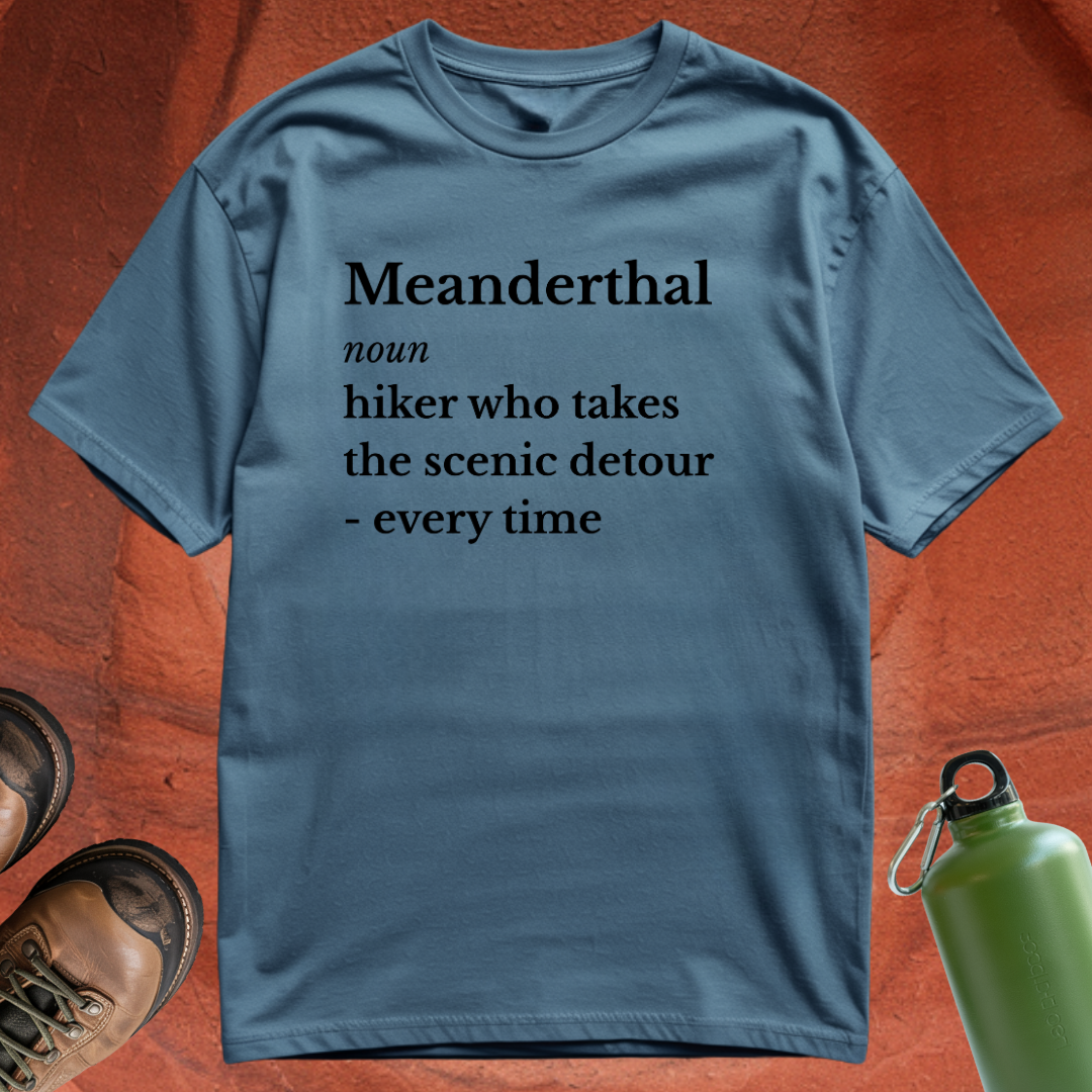 Meanderthals Definition - T Shirt
