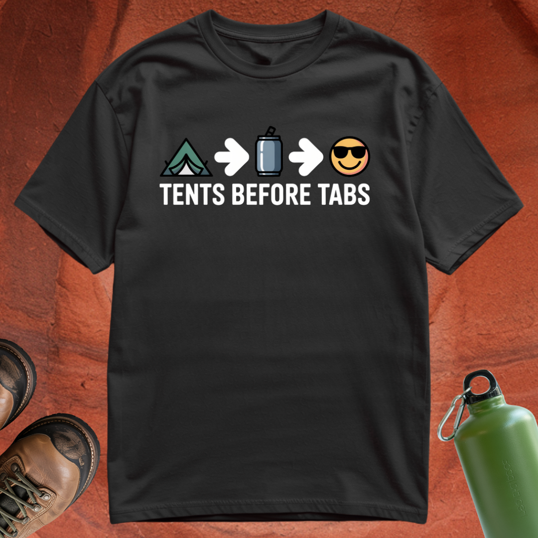 Tents Before Tabs - T Shirt