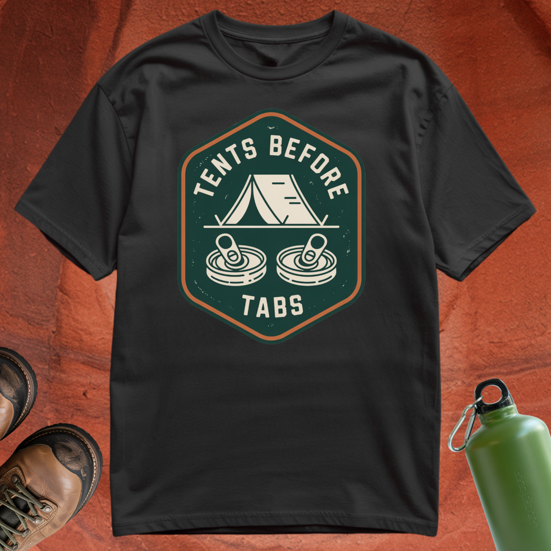 Tents Before Tabs - T Shirt
