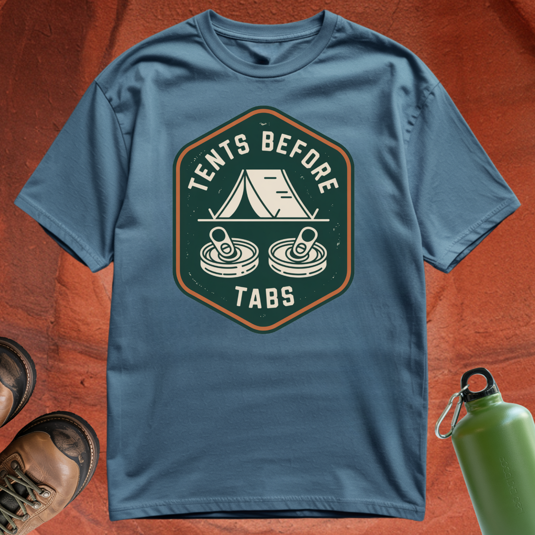 Tents Before Tabs - T Shirt