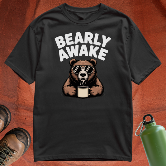 'Bearly Awake' - T Shirt