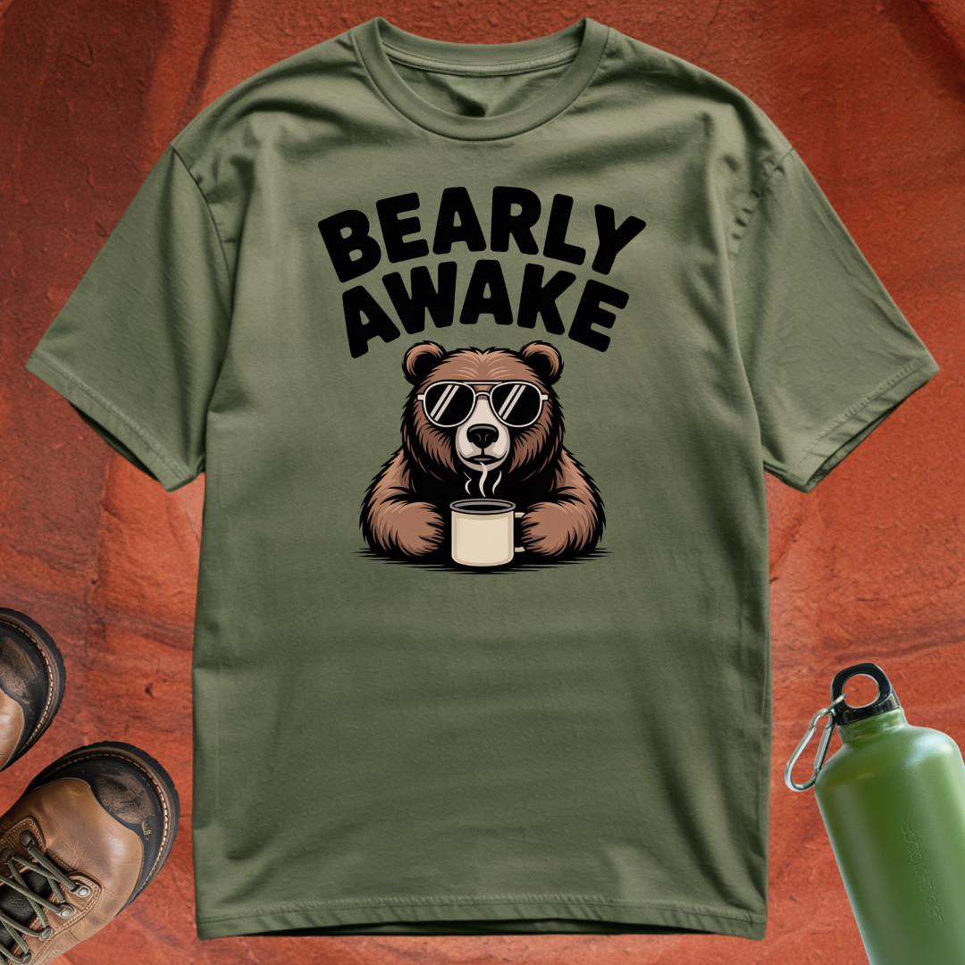 'Bearly Awake' - T Shirt