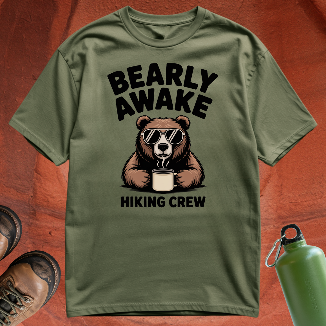 'Bearly Awake Hiking Crew' - T Shirt
