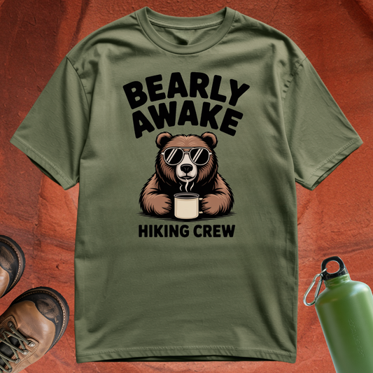 'Bearly Awake Hiking Crew' - T Shirt