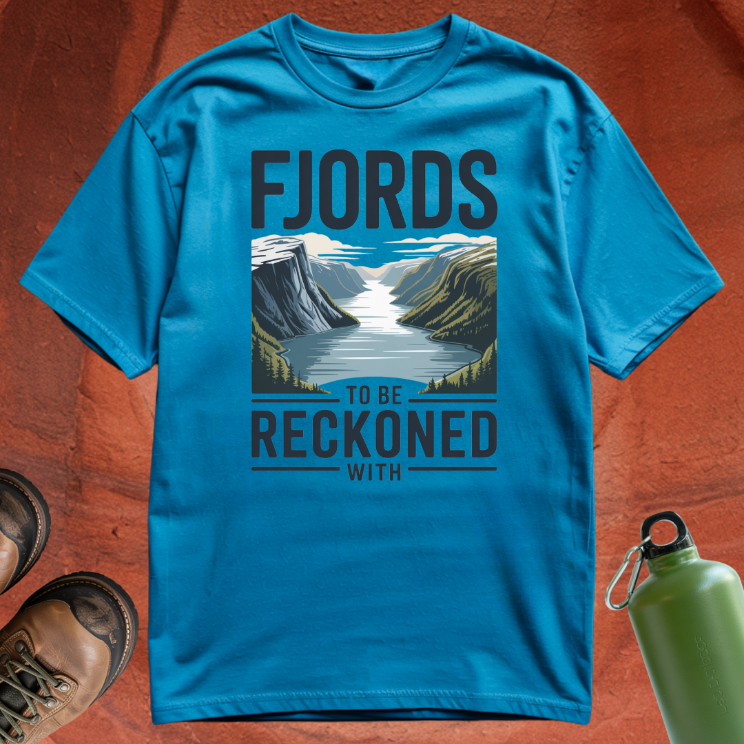 'Fjords To Be Reckoned With' - T Shirt