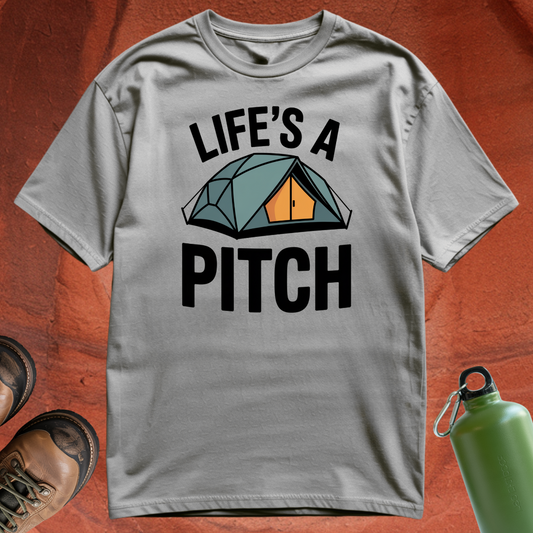 'Life's a Pitch' - T Shirt