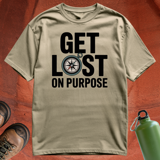 'Get Lost on Purpose' - T Shirt