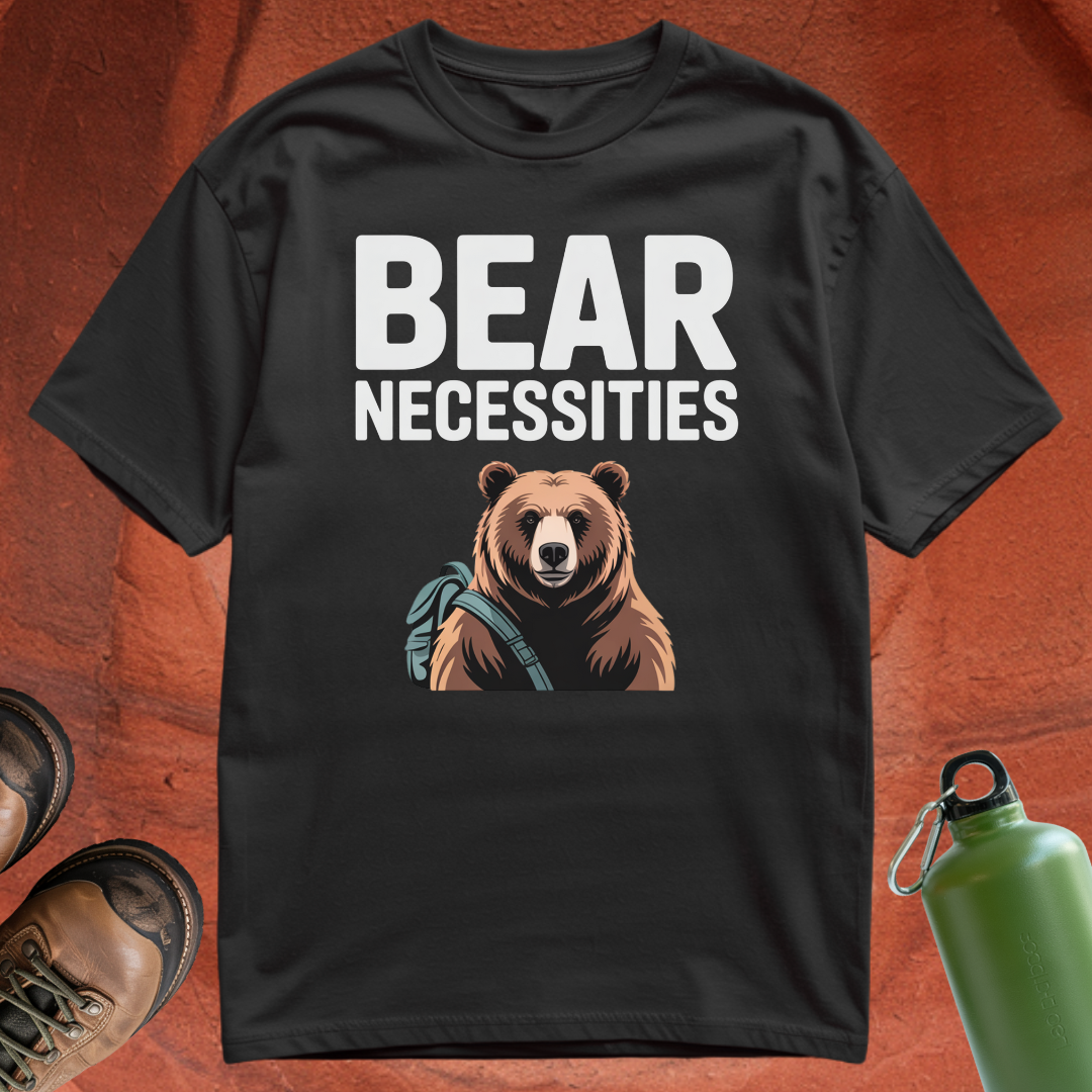 'Bear Necessities' - T Shirt