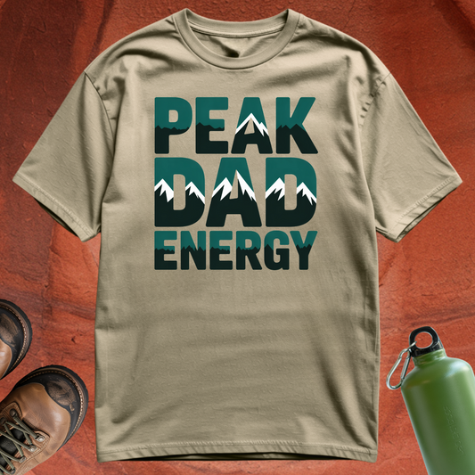 'Peak Dad Energy' - T Shirt