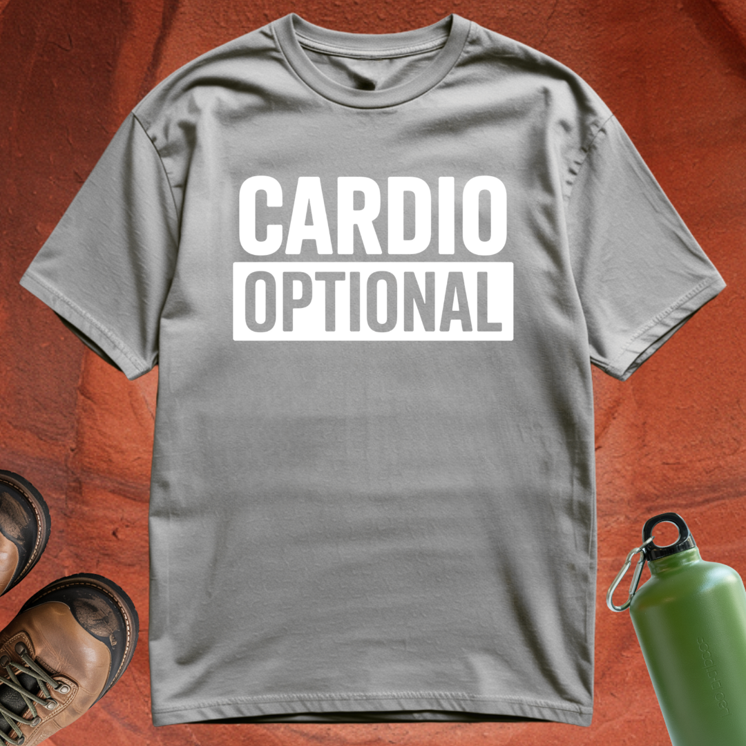 'Cardio Optional' - T Shirt
