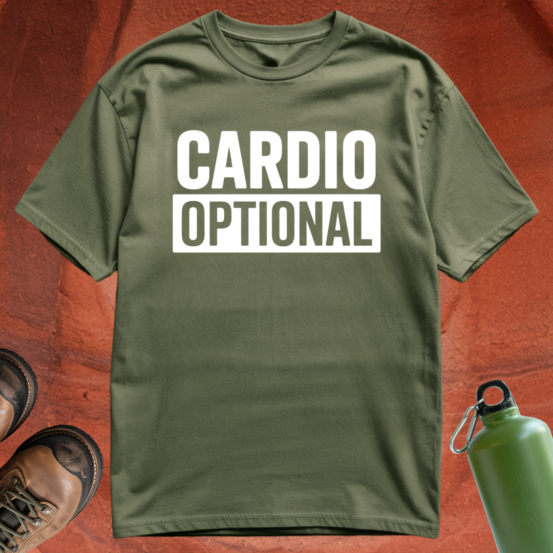 'Cardio Optional' - T Shirt