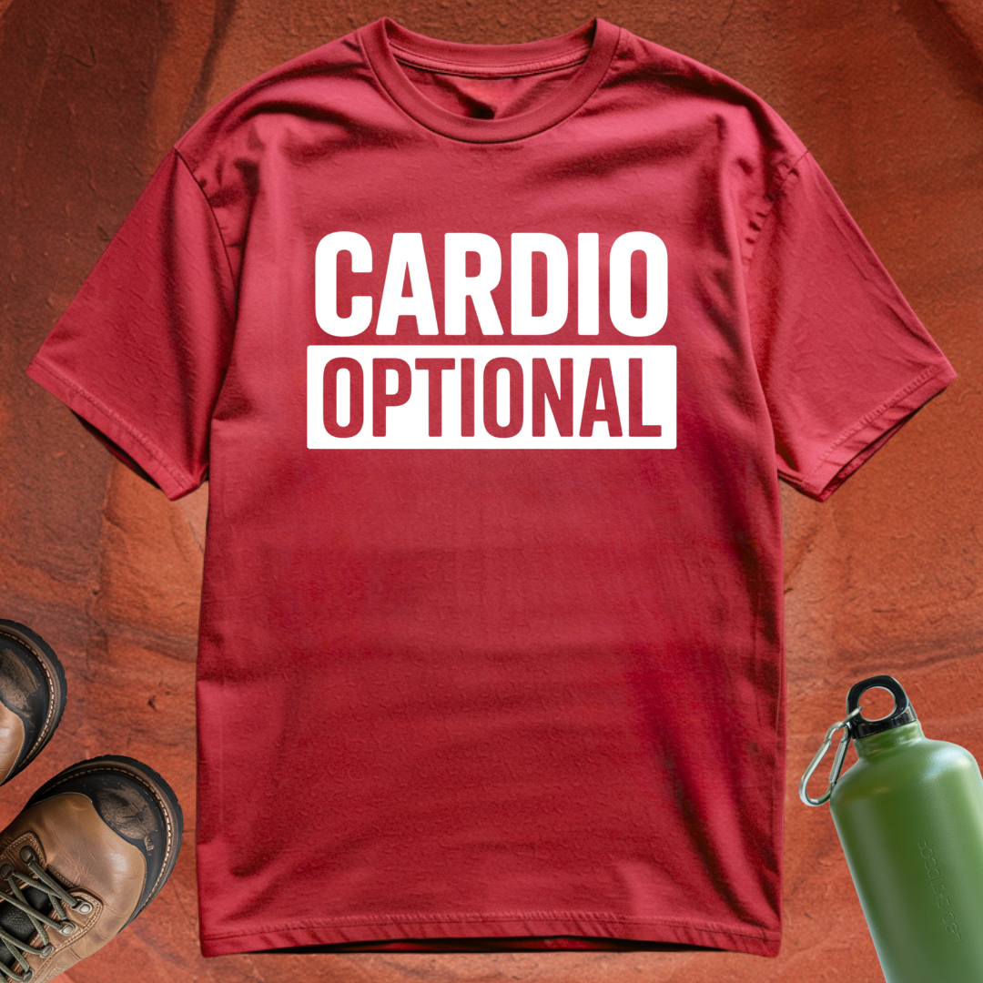 'Cardio Optional' - T Shirt